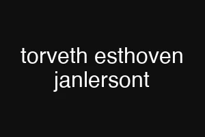 torveth esthoven janlersont